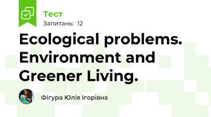 Ecological problems. Environment and Greener Living. 