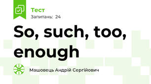 So, such, too, enough