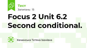 Focus 2 Unit 6.2  Second conditional.