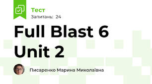Full Blast 6 Unit 2