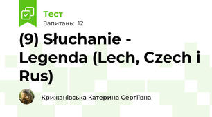 (9) Słuchanie - Legenda (Lech, Czech i Rus)