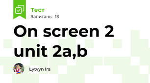 On screen 2 unit 2a,b