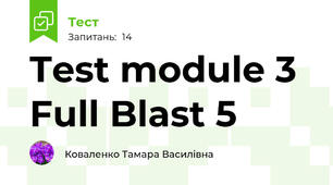 Test module 3 Full Blast 5
