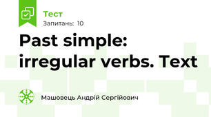 Past simple: irregular verbs. Text