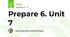 Prepare 6. Unit 7