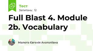 Full Blast 4. Module 2b. Vocabulary