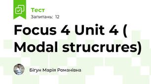 Focus 4 Unit 4 ( Modal strucrures)