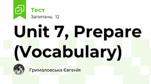 Unit 7, Prepare (Vocabulary)