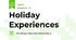 Holiday Experiences