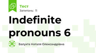 Indefinite pronouns 6