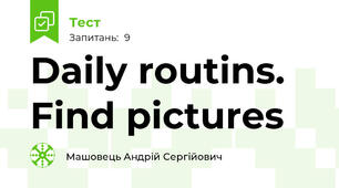 Daily routins. Find pictures