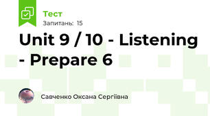 Unit 9 / 10 - Listening - Prepare 6