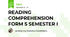 READING COMPREHENSION FORM 5 SEMESTER I