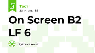 On Screen B2 LF 6