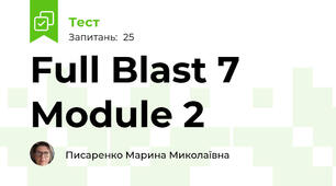 Full Blast 7  Module 2