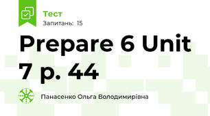 Prepare 6 Unit 7 p. 44