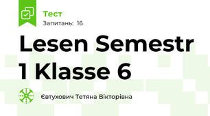 Lesen Semestr 1 Klasse 6