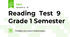 Reading  Test  9 Grade 1 Semester