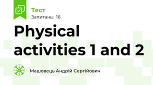 Physical activities 1 and 2