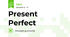 Present Perfect