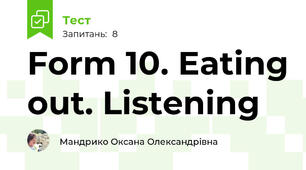 Form 10. Eating out. Listening