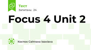 Focus 4 Unit 2