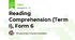 Reading Comprehension (Term I), Form 6