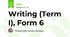 Writing (Term I), Form 6