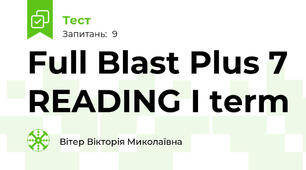 Full Blast Plus 7 READING I term