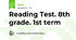 Reading Test. 8th grade. 1st term