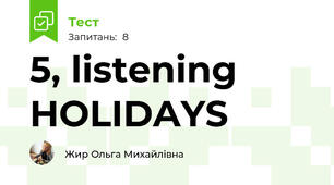 5, listening HOLIDAYS