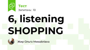 6, listening SHOPPING