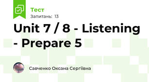 Unit 7 / 8 - Listening - Prepare 5