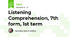 Listening Comprehension, 7th form, 1st term