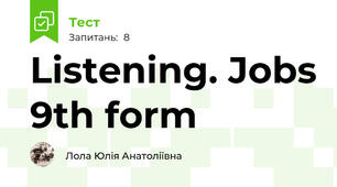 Listening. Jobs 9th form 