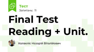 Final Test Reading + Unit. 