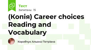 (Копія) Career choices Reading and Vocabulary