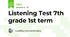 Listening Test 7th grade 1st term