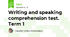 Writing and speaking comprehension test. Term 1