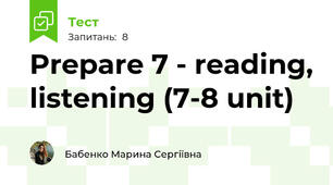 Prepare 7 - reading, listening (7-8 unit)