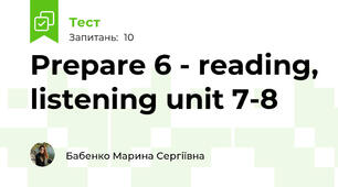 Prepare 6 - reading, listening unit 7-8