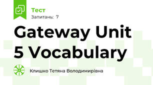 Gateway Unit 5 Vocabulary