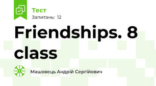 Friendships. 8 class