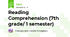 Reading Comprehension (7th grade/ 1 semester) 