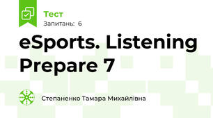 eSports. Listening Prepare 7