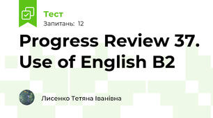 Progress Review 37. Use of English B2 