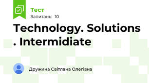Technology. Solutions . Intermidiate