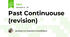 Past Continuouse (revision)