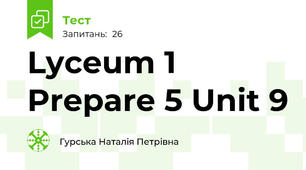 Lyceum 1 Prepare 5 Unit 9 