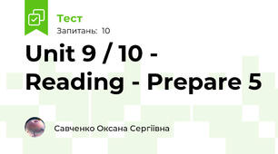Unit 9 / 10 -  Reading - Prepare 5
